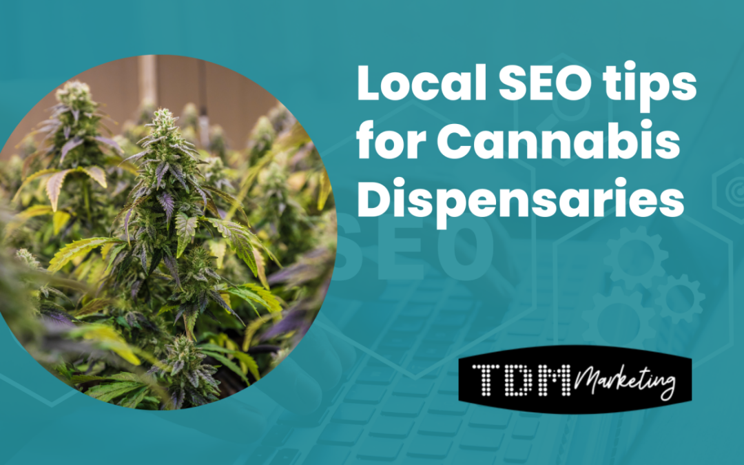 Local SEO tips for Cannabis Dispensaries
